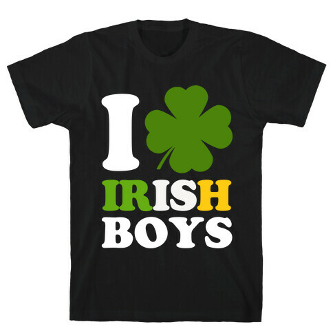 I Love Irish Boys T-Shirt