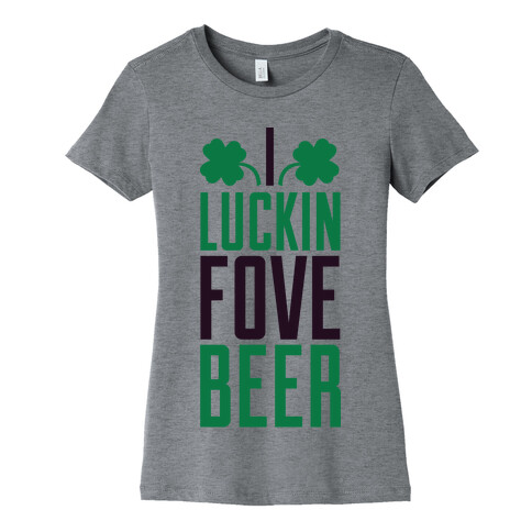 Luckin Fove Beer Womens T-Shirt