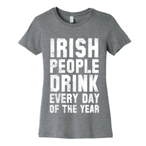 St. Patrick's Day Is For Amateurs (Two-Sided) Womens T-Shirt