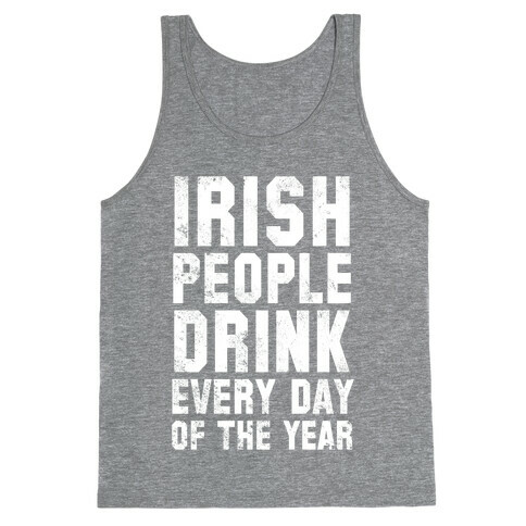St. Patrick's Day Is For Amateurs (Two-Sided) Tank Top