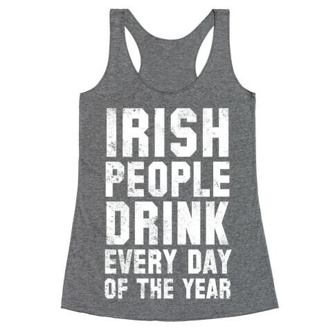 St. Patrick's Day Is For Amateurs (Two-Sided) Racerback Tank Top