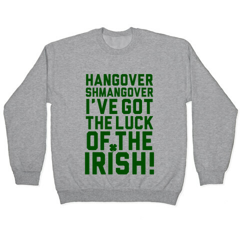 Hangover Shmangover Pullover