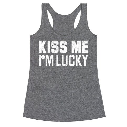 Kiss Me, I'm Lucky Racerback Tank Top