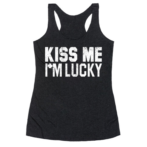 Kiss Me, I'm Lucky Racerback Tank Top