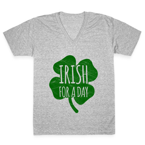 Irish For A Day V-Neck Tee Shirt