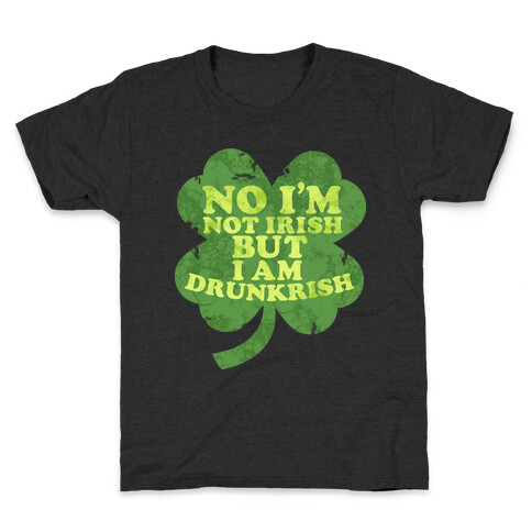 Drunkrish Kids T-Shirt