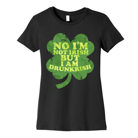 Drunkrish Womens T-Shirt