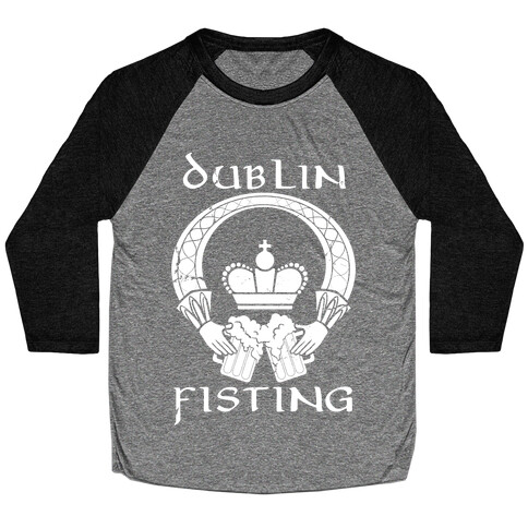 Dublin Fisting Baseball Tee