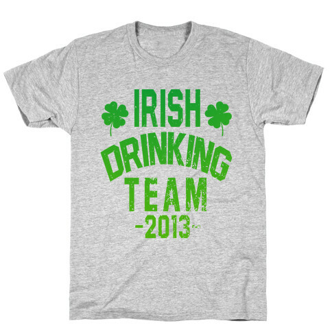 Irish Drinking Team 2013 T-Shirt