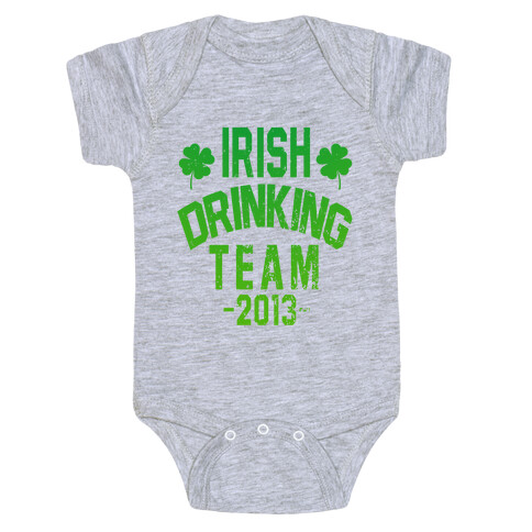 Irish Drinking Team 2013 Baby One-Piece