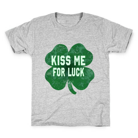 Kiss Me For Luck Kids T-Shirt