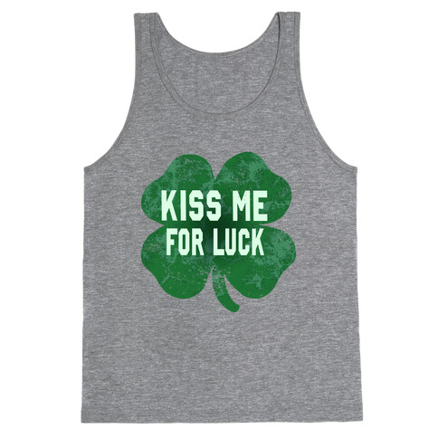 Kiss Me For Luck Tank Top