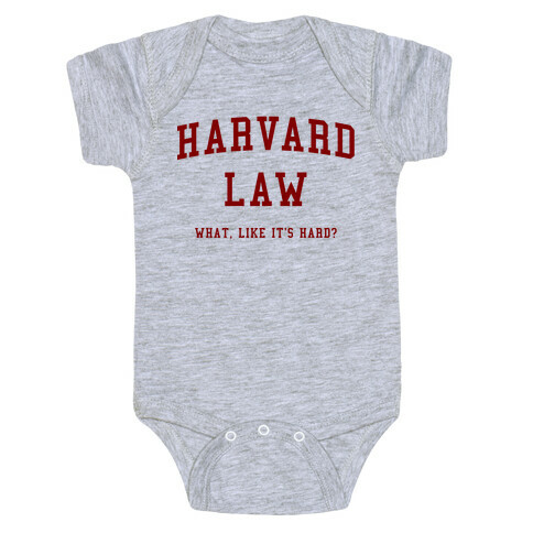 Harvard Law What Like It's Hard? Baby One-Piece