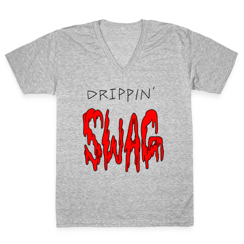 Drippin Swag V-Neck Tee Shirt
