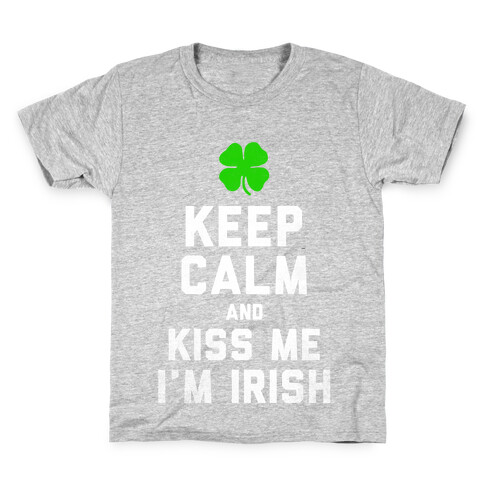 Keep Calm and Kiss Me, I'm Irish Kids T-Shirt
