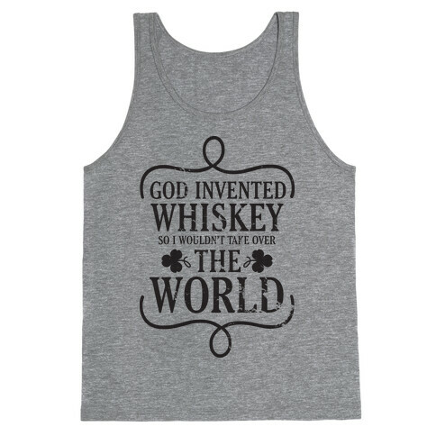God Invented Whiskey Tank Top