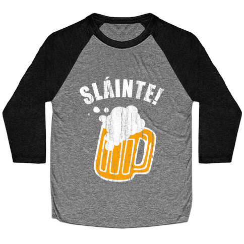 Slainte! Baseball Tee