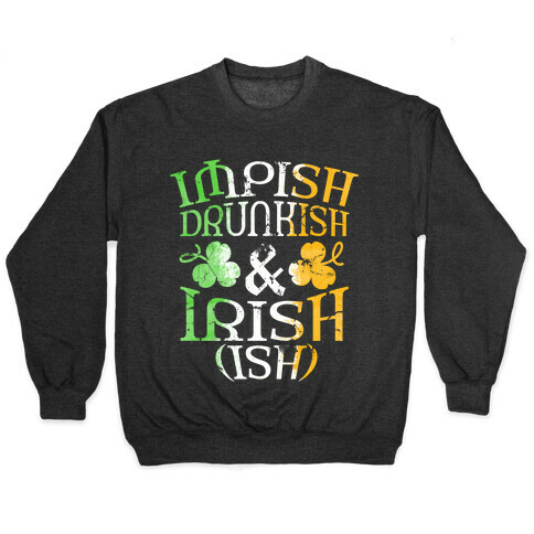 Irish ish (flag) Pullover