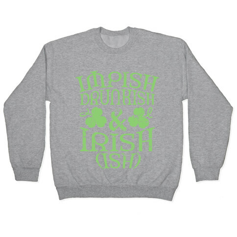 Irish Ish Pullover