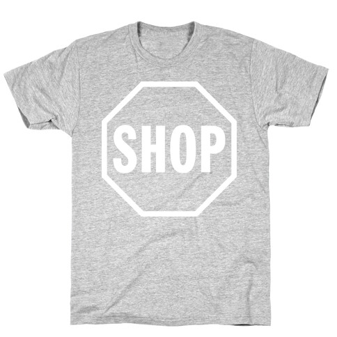 Stop And Shop T-Shirt