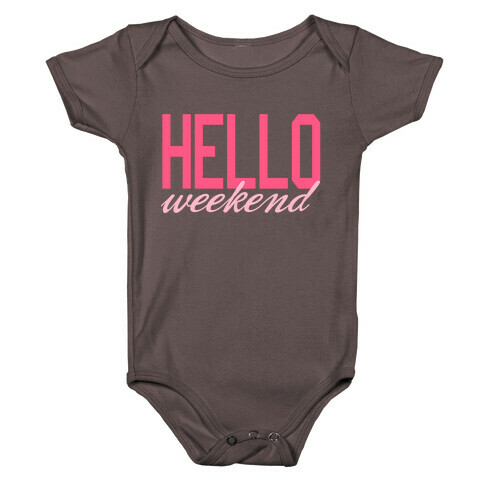 Hello Weekend Baby One-Piece