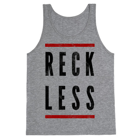 Reckless Tank Top