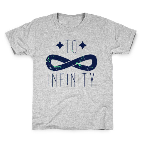 To Infinity and Beyond (half 1) Kids T-Shirt