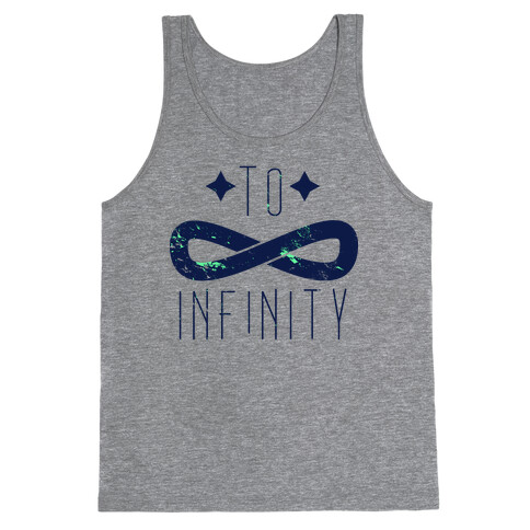 To Infinity and Beyond (half 1) Tank Top