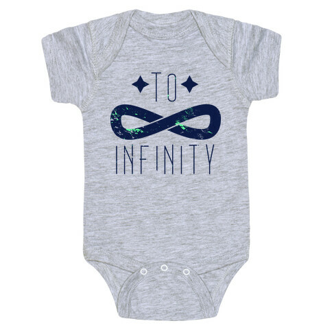 To Infinity and Beyond (half 1) Baby One-Piece