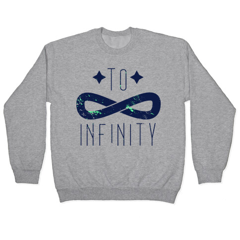 To Infinity and Beyond (half 1) Pullover