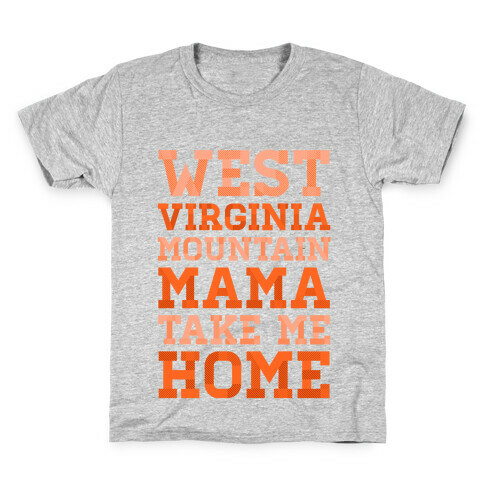 West Virginia, Mountain Mama Kids T-Shirt