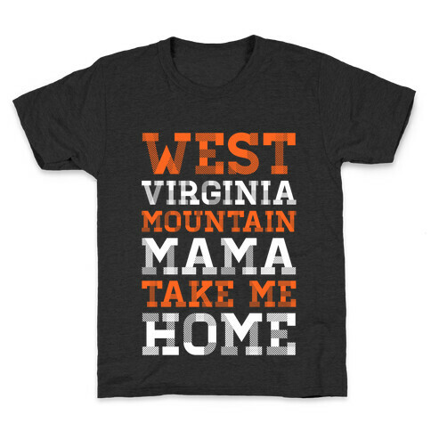 West Virginia, Mountain Mama Kids T-Shirt