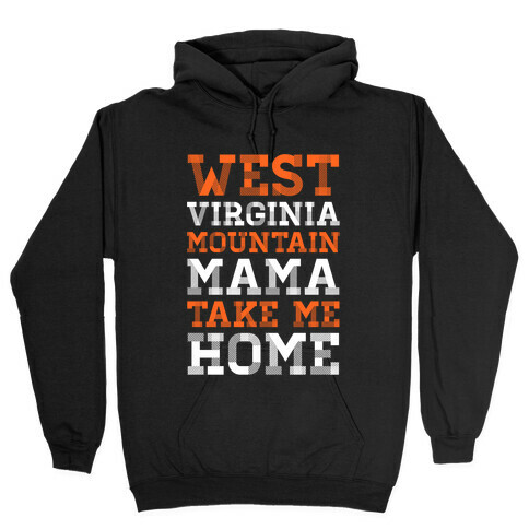 West Virginia, Mountain Mama Hooded Sweatshirt