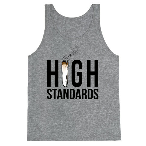 High Standards Tank Top