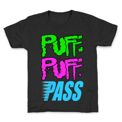 Puff Puff Pass Kids T-Shirt