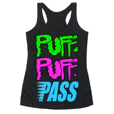 Puff Puff Pass Racerback Tank Top