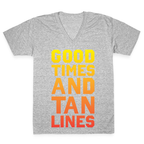 Good Times and Tan Lines V-Neck Tee Shirt