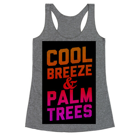 Cool Breeze & Palm Trees Racerback Tank Top