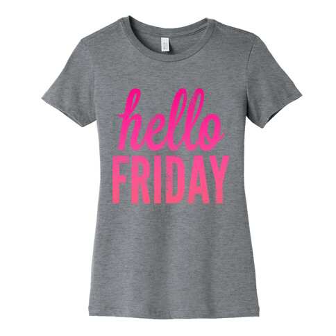 Hello Friday (Pink) Womens T-Shirt