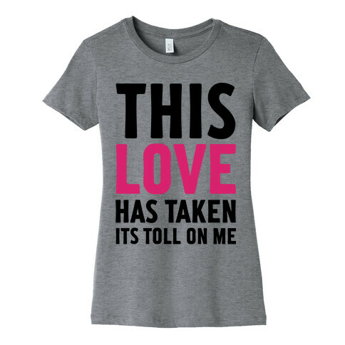 This Love Womens T-Shirt