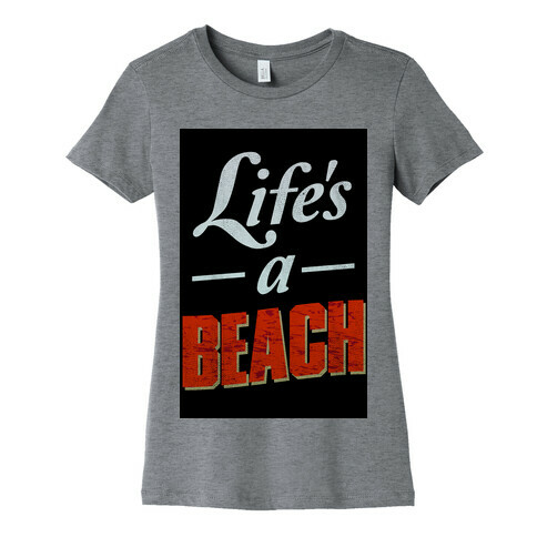 Life's a Beach (vintage tank) Womens T-Shirt