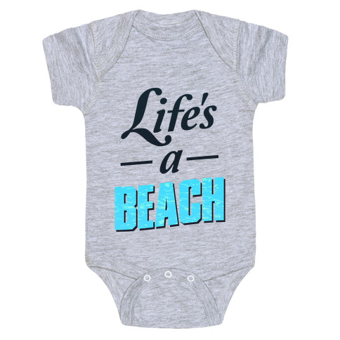 Life's a Beach (tee) Baby One-Piece