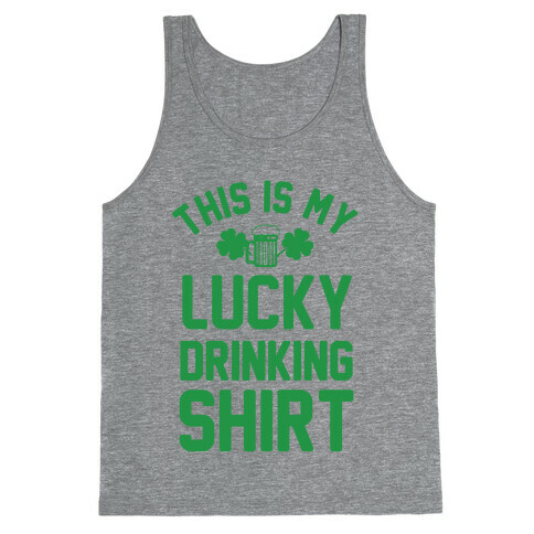 This Is My Lucky Drinking Shirt Tank Top
