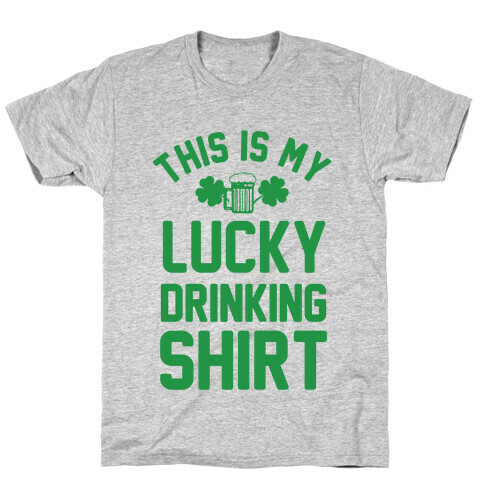 This Is My Lucky Drinking Shirt T-Shirt