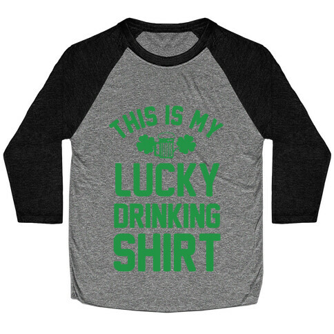 This Is My Lucky Drinking Shirt Baseball Tee