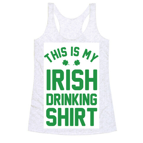 This Is My Irish Drinking Shirt Racerback Tank Top