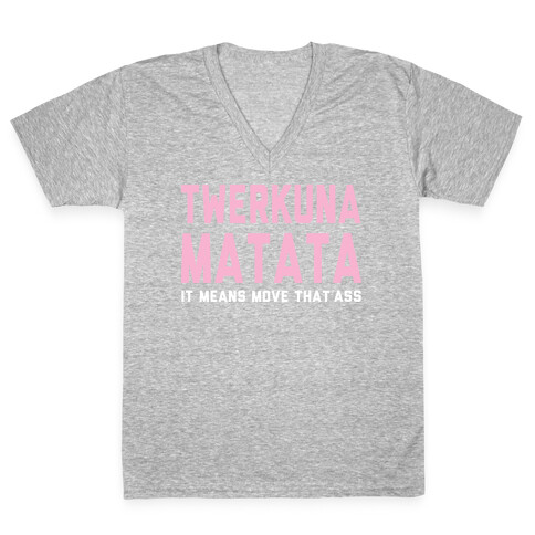 Twerkuna Matata V-Neck Tee Shirt