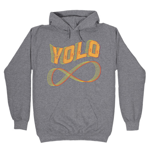 Yolo Infinity Hooded Sweatshirt