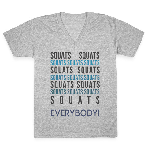 Squats Squats Squats Squats Squats V-Neck Tee Shirt