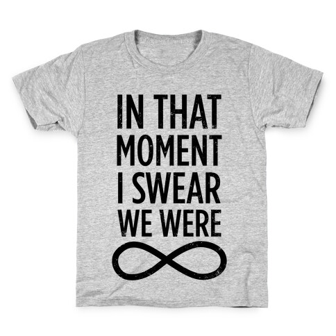 I Swear We Were Infinite Kids T-Shirt